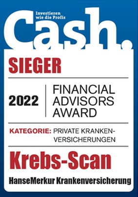 Cash. Financial Advisors Award 2022: Sieger in der Kategorie Private Krankenversicherungen – HanseMerkur Krebs-Scan